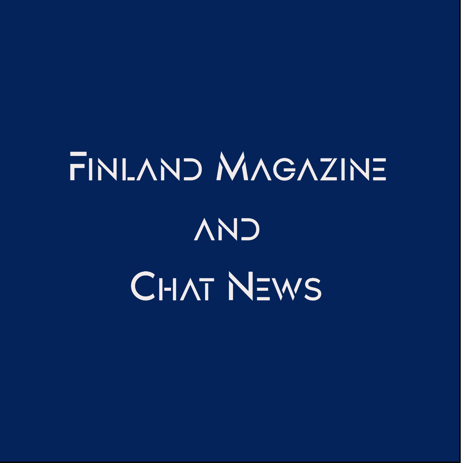 Finland Magazine-Chat News